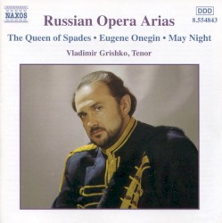 Russian Opera Arias, Vol. 1
