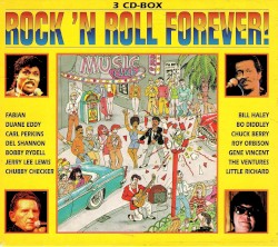 Rock ’n Roll Forever!