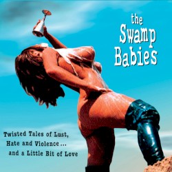 Twisted Tales of Lust, Hate and Violence... And a Little Bit of Love
