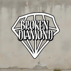 BROKEN DIAMOND