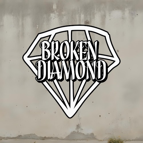 BROKEN DIAMOND