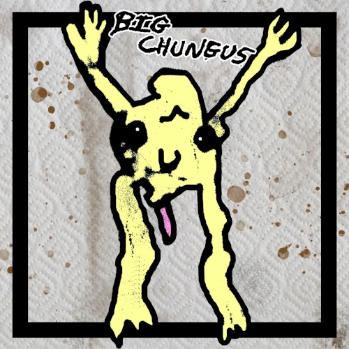 Big Chungus