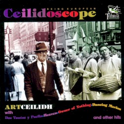 Ceilidoscope. Being European