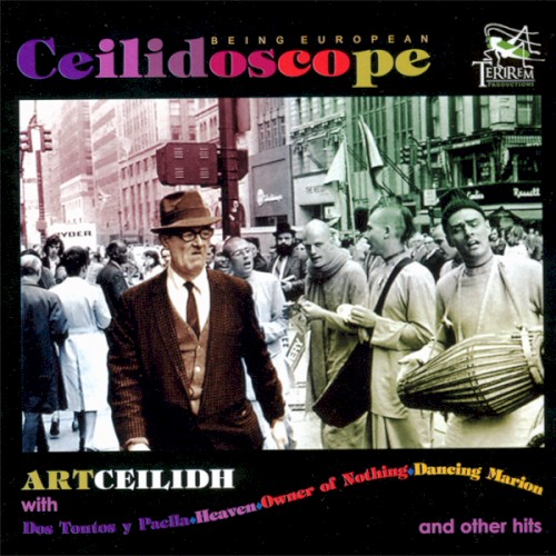 Ceilidoscope. Being European