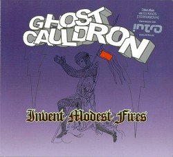 Invent Modest Fires