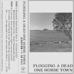 Flogging a Dead One Horse Town