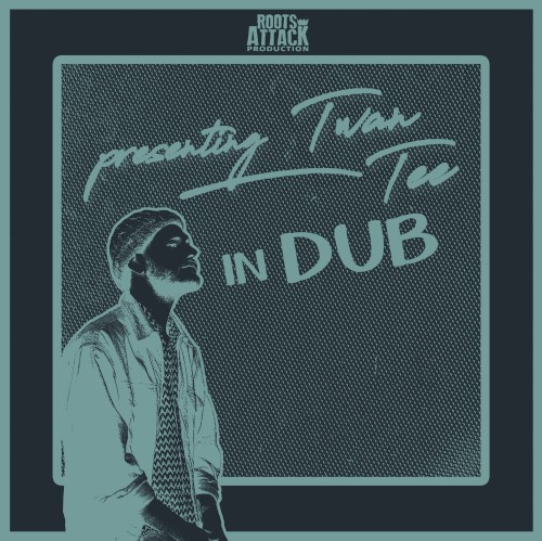 Presenting Twan Tee in Dub