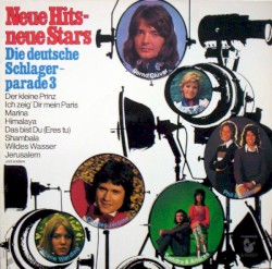 Neue Hits – Neue Stars: Die deutsche Schlagerparade 3