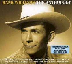 Hank Williams The Anthology