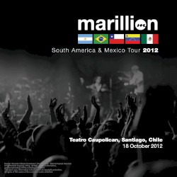 South America & Mexico Tour 2012: Teatro Caupolican, Santiago, Chile, 18 October 2012