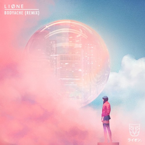 Bodyache (LIONE remix)