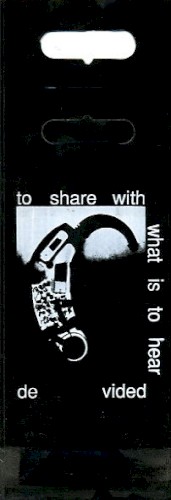 To Share With, What Is To Hear Devided