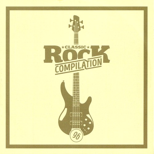 Classic Rock Compilation, Volume 96