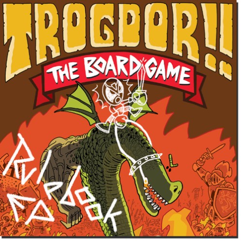 Trogdor!! The Board Game Rulebook EP
