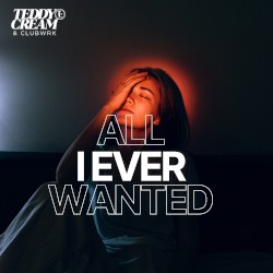 All I Ever Wanted