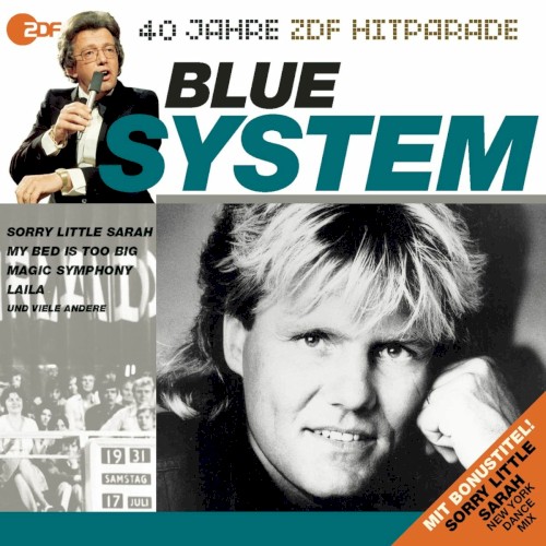40 Jahre ZDF Hitparade: Blue System