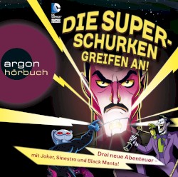 Die Superschurken greifen an!