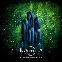 The Secret Fate of All Life