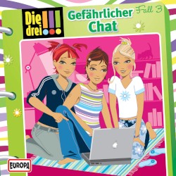 Die drei !!! Fall 3: Gefährlicher Chat