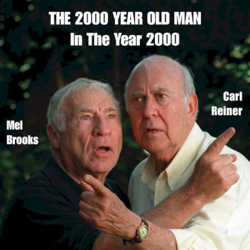 The 2000 Year Old Man in the Year 2000