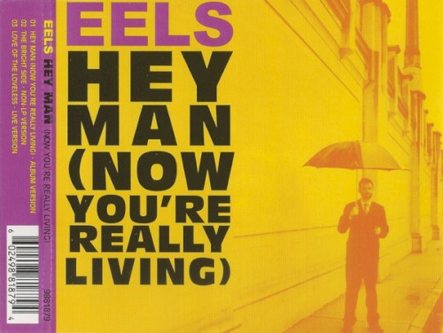 Hey Man (Now You're Really Living)