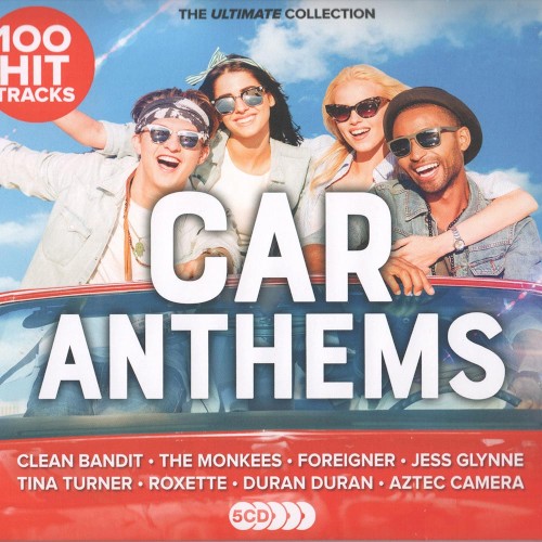 Car Anthems: The Ultimate Collection