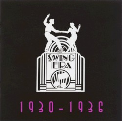 The Swing Era 1930 - 1936