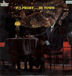 P.J. Proby in Town