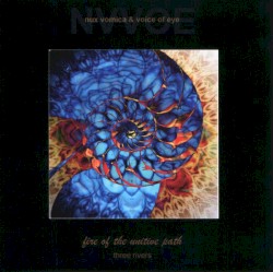 Fire of the Unitive Path: Three Rivers