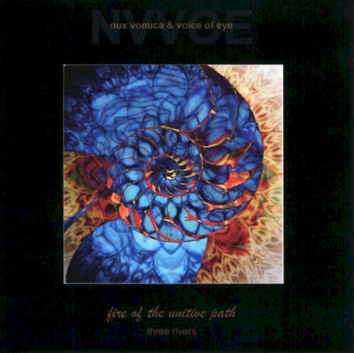 Fire of the Unitive Path: Three Rivers