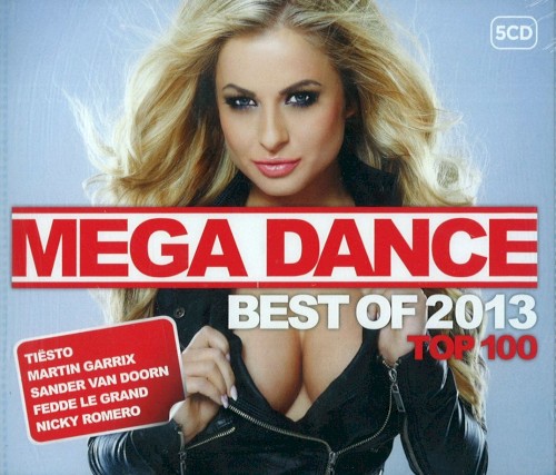 Mega Dance Top 100 Best of 2013