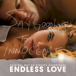 Endless Love: Original Motion Picture Soundtrack