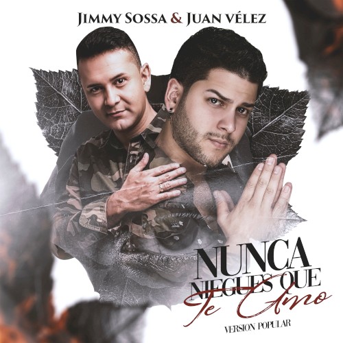 Nunca niegues que te amo (versión popular)