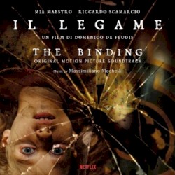 Il Legame - The Binding (Original Motion Picture Soundtrack)