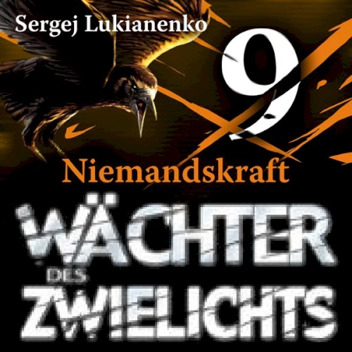 Wächter des Zwielichts: Niemandskraft