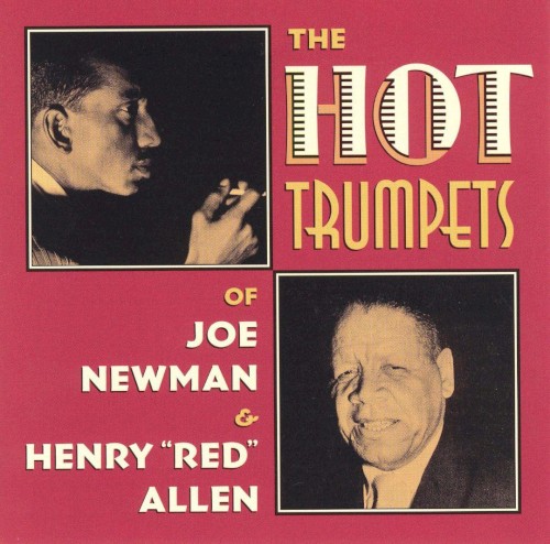 The Hot Trumpets of Joe Newman & Henry "Red" Allen