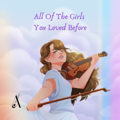 All of the Girls You Loved Before (Violin Cover)