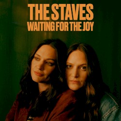 Waiting for the Joy