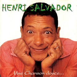 Une chanson douce …