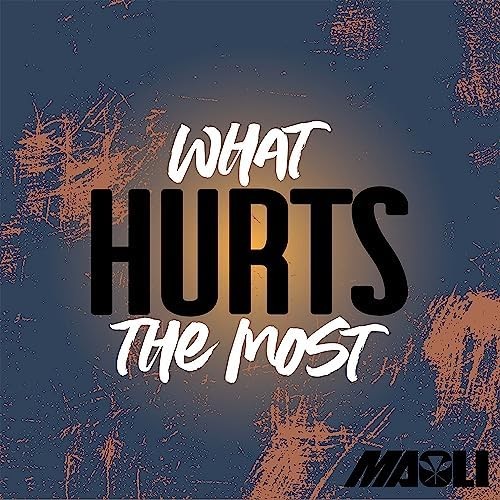 What Hurts The Most
