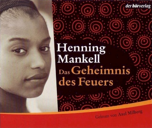 Das Geheimnis des Feuers