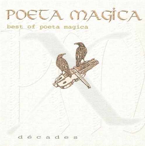 Décades - best of Poeta Magica + Vox Salica