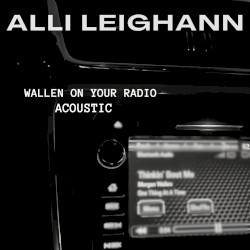 Wallen on Your Radio (acoustic version)