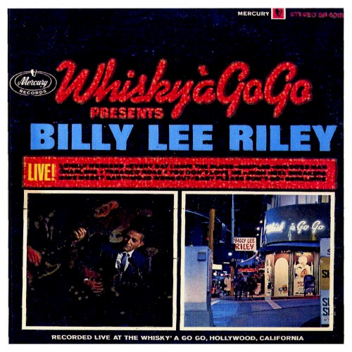 Whisky à Go Go Presents Billy Lee Riley