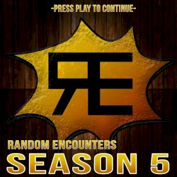 Random Encounters: Season 5
