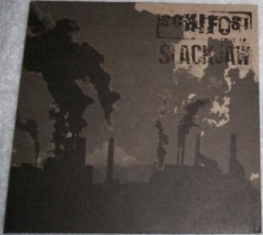 Slackjaw / Schifosi