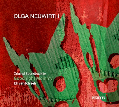 Original Soundtrack to “Goodnight Mommy”
