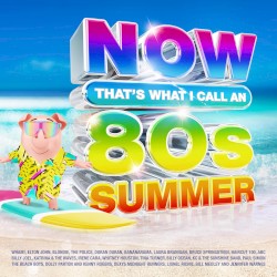 NOW That's What I Call An 80s Summer