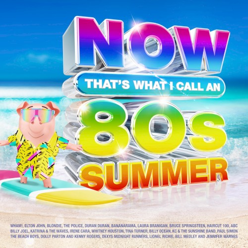NOW That's What I Call An 80s Summer