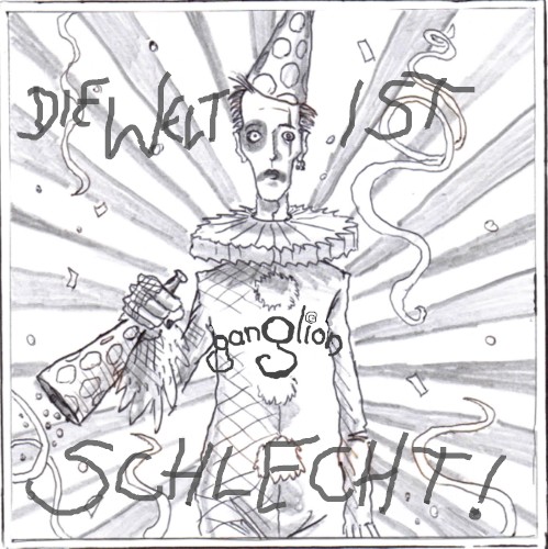 Die Welt ist schlecht